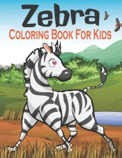 Zebra Coloring Book For Kids
