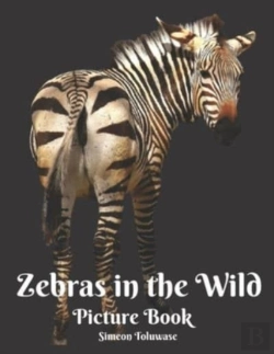 Bertrand.pt - Zebras In The Wild Picture Book