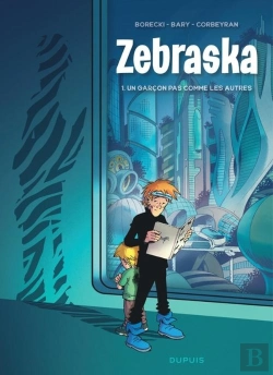 Bertrand.pt - Zebraska Tome 1 : Un Garcon Pas Comme Les Autres