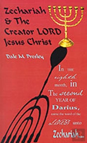 Zechariah And The Creator Lord Jesus Christ