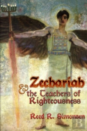 Zechariah & The Teachers Of Righteousness