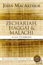Zechariah, Haggai, And Malachi