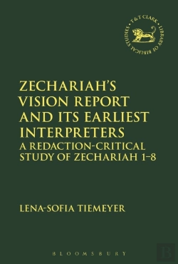 Bertrand.pt - Zechariahâ€™S Vision Report And Its Earliest Interpreters