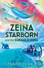 Zeina Starborn And The Emerald King