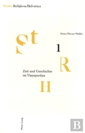 Zeit Und Geschichte Im Visnupurana