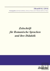 Zeitschrift Fur Romanische Sprachen Und Ihre Didaktik / Zeitschrift Fur Romanische Sprachen Und Ihre Didaktik