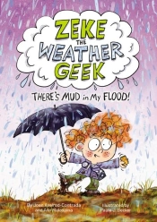 Zeke The Weather Geek: There'S Mud In My Flood!