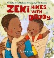 Zeki Hikes With Daddy