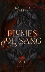Zel Tome 2 : Plumes De Sang