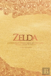Zelda - Chronique D'Une Saga Legendaire