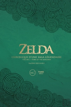 Bertrand.pt - Zelda. Chronique D'Une Saga Legendaire - Volume 3