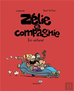 Bertrand.pt - Zélie Et Compagnie T.2 ; En Voiture