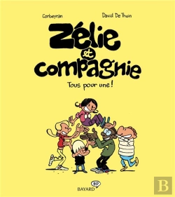 Bertrand.pt - Zélie Et Compagnie T.3 ; Tous Pour Une