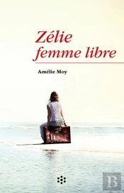 Zélie, Femme Libre