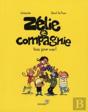 Zélie T.2 ; Tous Pour Une