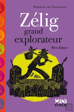 Bertrand.pt - Zélig ; Grand Explorateur