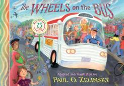 Zelinsky Paul O : Wheels On The Bus