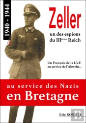 Zeller Au Service Des Nazis En Bretagne 1940-1944