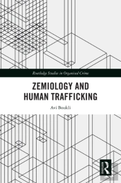 Zemiology And Human Trafficking