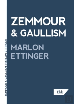 Bertrand.pt - Zemmour And Gaullism