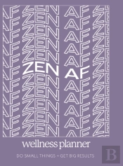Zen Af Wellness Planner: Daily Planner,