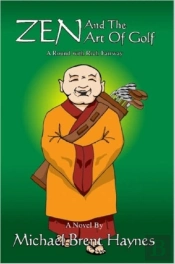 Zen And The Art Of Golf