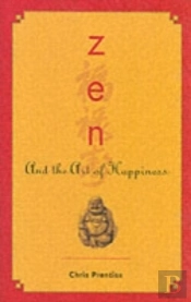 Zen And The Art Of Happiness