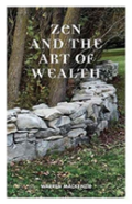 Zen And The Art Of Wealth