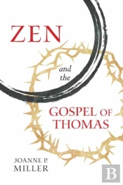 Zen And The Gospel Of Thomas