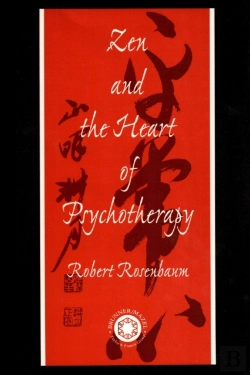 Bertrand.pt - Zen And The Heart Of Psychotherapy