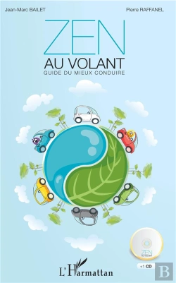 Bertrand.pt - Zen Au Volant ; Guide Du Mieux Conduire