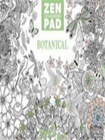 Zen Colouring Pad - Botanical