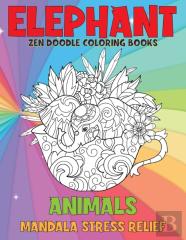 Zen Doodle Coloring Books - Animals - Mandala Stress Relief - Elephant