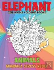 Zen Doodle Coloring Books - Animals - Mandala Stress Relief - Elephant