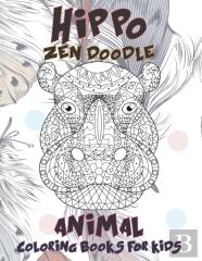 Zen Doodle Coloring Books For Kids - Animal - Hippo