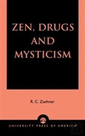 Zen, Drugs, And Mysticism