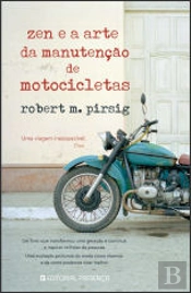 Zen e a Arte da Manutenção de Motocicletas