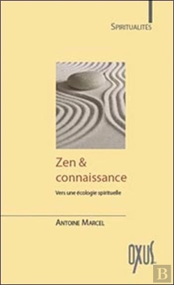 Bertrand.pt - Zen & Connaissance ; Vers Une Écologie Spirituelle