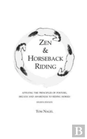 Zen & Horseback Riding, 4th Edition