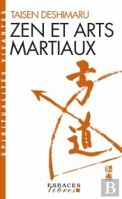 Zen Et Arts Martiaux