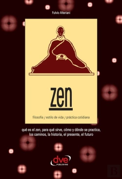 Bertrand.pt - Zen. Filosofía, Estilo De Vida, Práctica Cotidiana