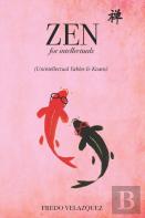 Zen For Intellectuals