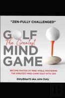 Zen-Fully Challenged Golf