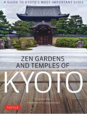 Zen Gardens And Temples Of Kyoto /Anglais