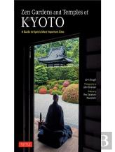 Zen Gardens And Temples Of Kyoto
