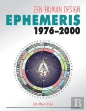 Zen Human Design Ephemeris 1976-2000