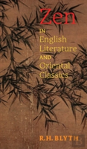 Zen In English Literature And Oriental Classics