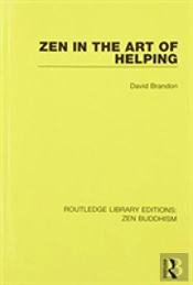 Zen In The Art Of Helping