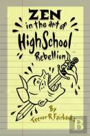 Zen In The Art Of High School Rebellion