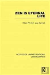 Zen Is Eternal Life